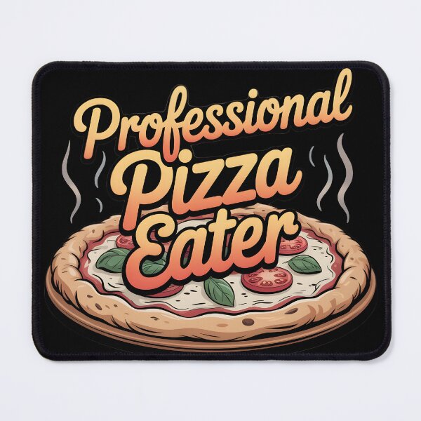 Item preview, Professional Pizza Eater Funny gifts designed and sold by ThePixelAlchemy.