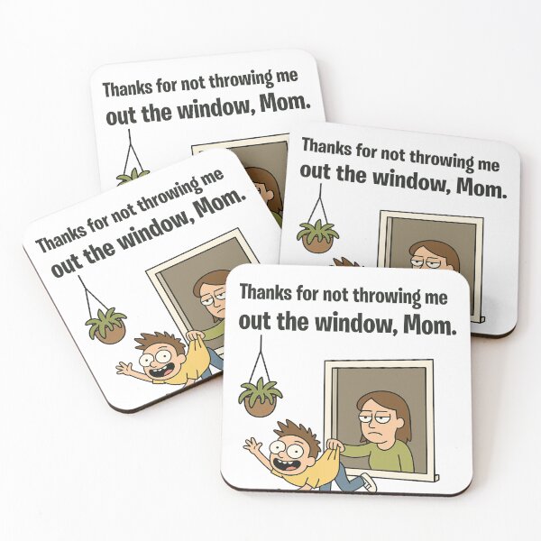 Item preview, Thanks for Not Throwing Me Out the Window, Mom  designed and sold by IMadeThisat3AM.