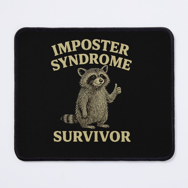 Item preview, Imposter Syndrome Survivor Raccoon designed and sold by catthemedic.