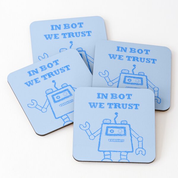 Item preview, Copie de Copie de Copie de In bot we trust designed and sold by BeJahMan.