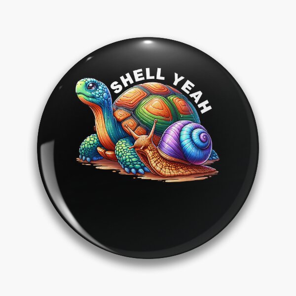 Item preview, SHELL YEAH Funny Turtle Tortoise Snail Hilarious designed and sold by Kimberley King Art  King Art.