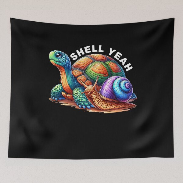 Item preview, SHELL YEAH Funny Turtle Tortoise Snail Hilarious designed and sold by Kimberley King Art  King Art.