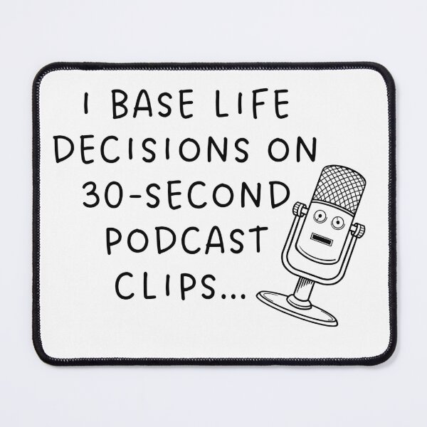 Item preview, 30-Second Podcast Life Coach – Funny Self-Help T-Shirt designed and sold by LowEffortLab5.