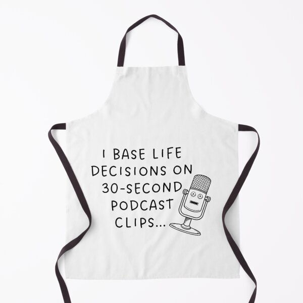 Item preview, 30-Second Podcast Life Coach – Funny Self-Help T-Shirt designed and sold by LowEffortLab5.