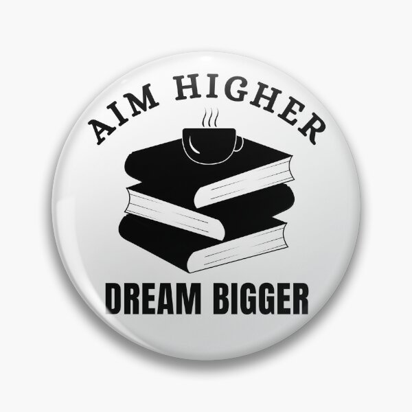 Item preview, Aim Higher, Dream Bigger designed and sold by foryourjoy.