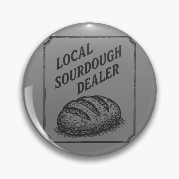 Item preview, Support Your Local Sourdough Dealer Funny Vintage designed and sold by TomFrontierArt.