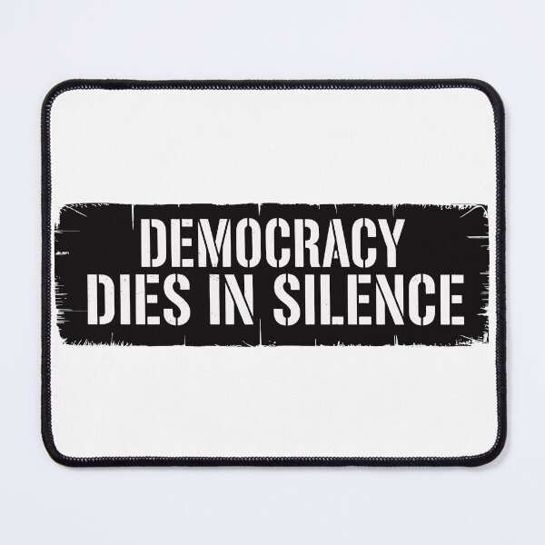 Artikelvorschau, Die Demokratie stirbt im Stillen entworfen und verkauft von Angry Swan Designs.