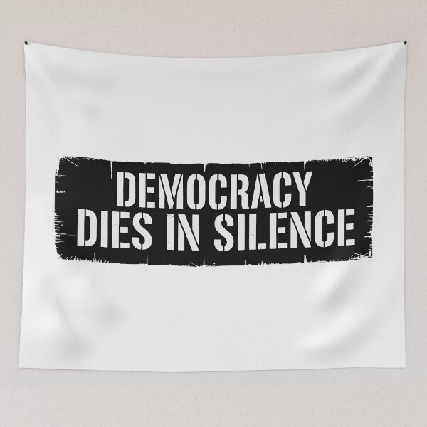 Item preview, Democracy Dies In Silence designed and sold by Angry Swan Designs.