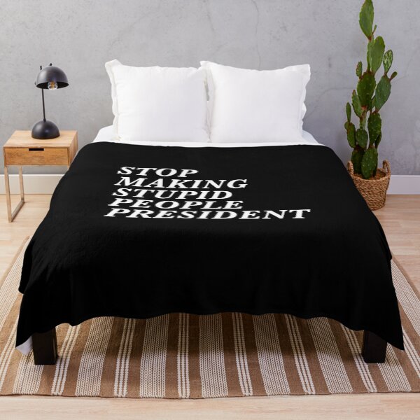 Item preview, STOP MAKING STUPID PEOPLE PRESIDENT - 002 white designed and sold by bembureda.