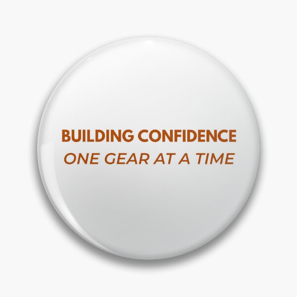 Item preview, Building Confidence One Gear at a Time - Driving Legends (Burnt Orange Text) designed and sold by IgnitionWorks.