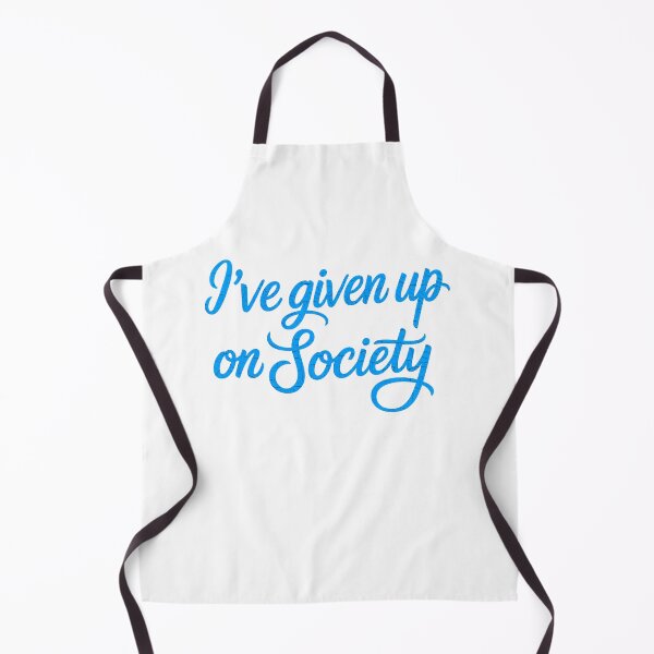 Item preview, I've Given Up On Society designed and sold by Angry Swan Designs.
