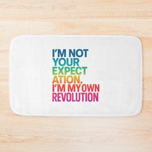 Item preview, I'm Not Your Expectation – Rainbow Self-Empowerment Quote Art designed and sold by Sepinik.