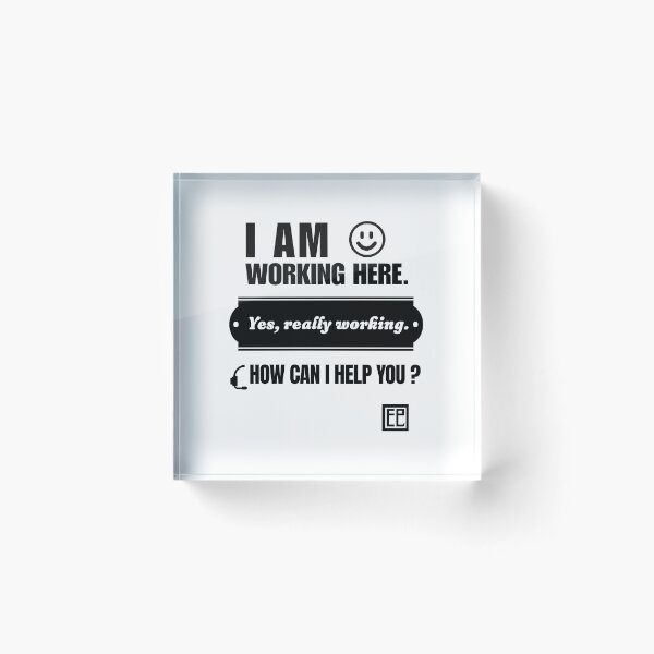 Item preview, I am working here. How can I help you? (black font version) designed and sold by EmilieLeeKimArt.