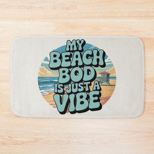 Item preview, My Beach Bod Is Just a Vibe Funny Summer Body Positivity Quote designed and sold by Jollys-ArtShop.