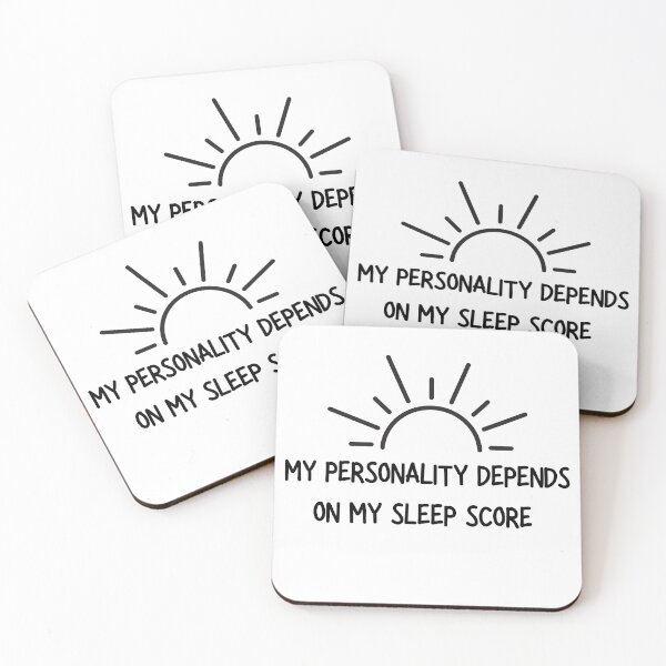 Item preview, My Personality Depends on My Sleep Score – Funny Wellness Shirt designed and sold by LowEffortLab5.