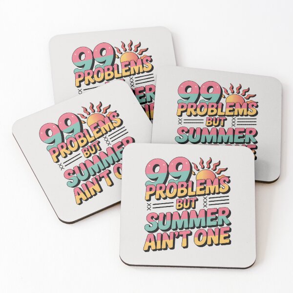 Item preview, 99 Problems But Summer Ain’t One Funny Heatwave Quote designed and sold by Jollys-ArtShop.