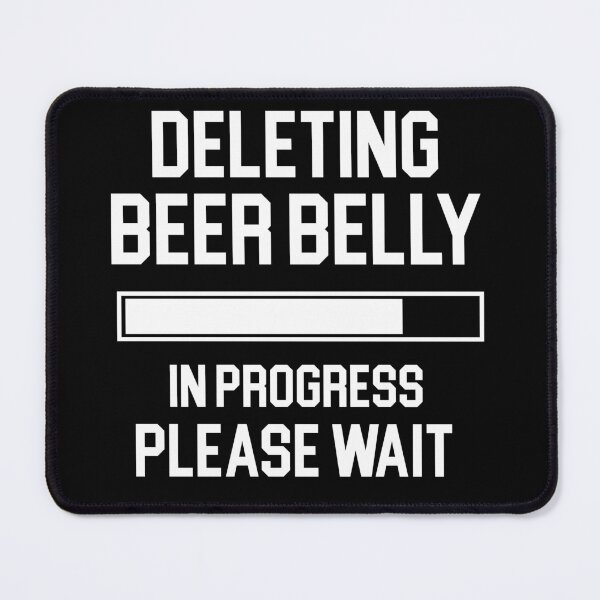 Item preview, Deleting Beer Belly in progress Please Wait Loading designed and sold by khallidaart.