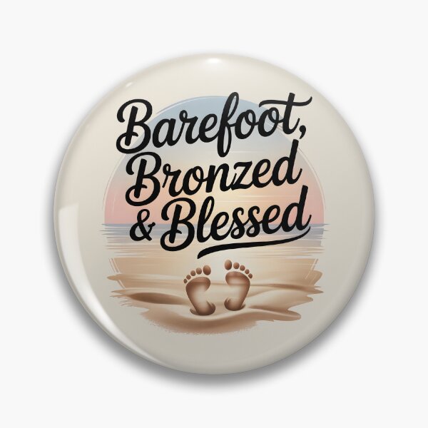 Item preview, Barefoot, Bronzed & Blessed Beach Life Quote designed and sold by Jollys-ArtShop.