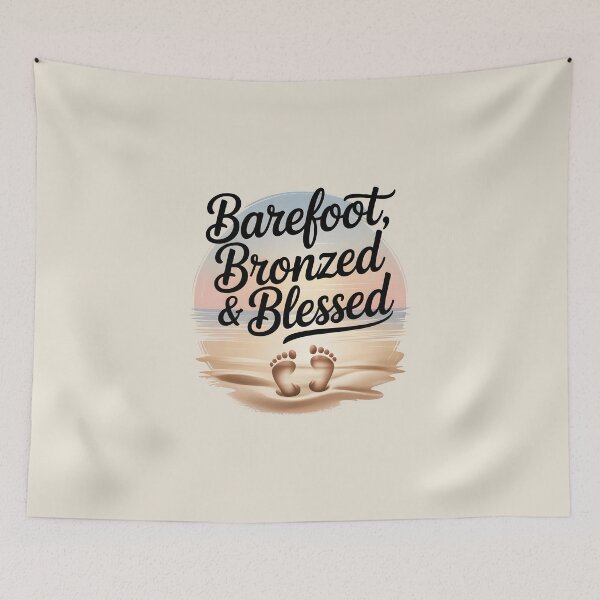 Item preview, Barefoot, Bronzed & Blessed Beach Life Quote designed and sold by Jollys-ArtShop.