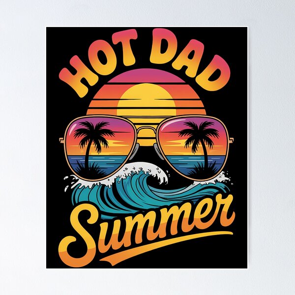 Item preview, Hot Dad Summer Father Grandpa designed and sold by brynatshop.