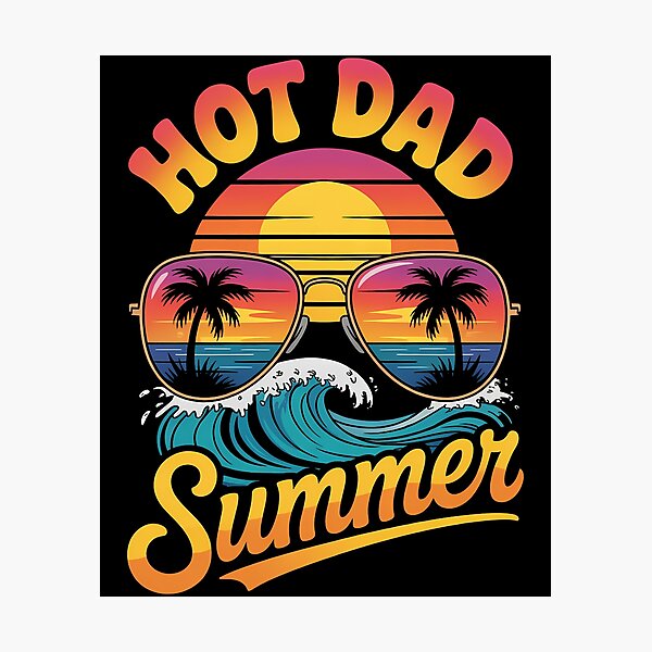 Item preview, Hot Dad Summer Father Grandpa designed and sold by brynatshop.