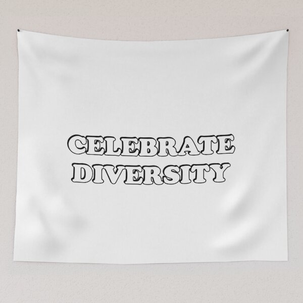 Item preview, CELEBRATE DIVERSITY designed and sold by Inspirationmotivation.