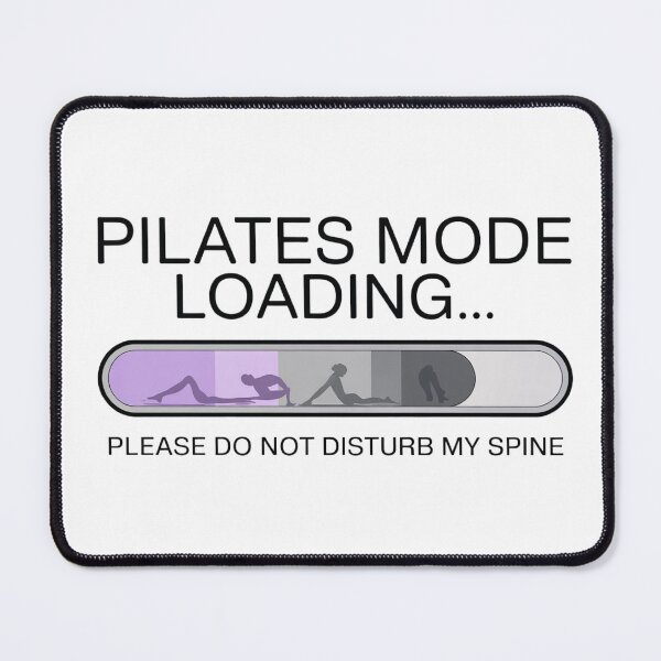 Item preview, Pilates Mode Loading – Minimal Funny Pilates Quote Design designed and sold by designedbyNil.