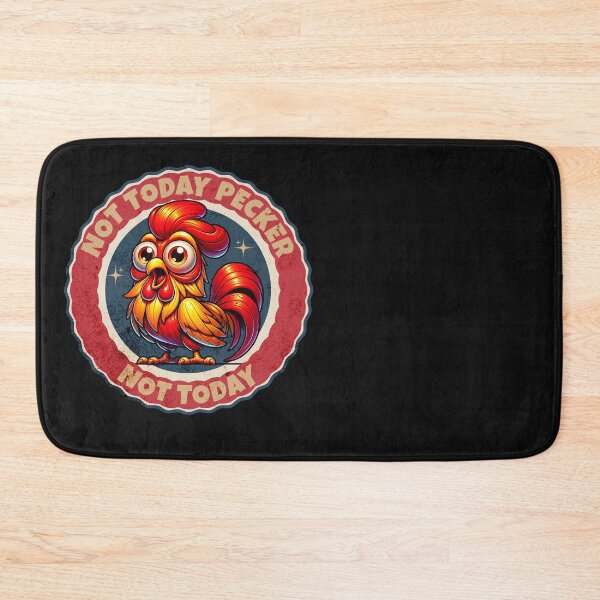Item preview, Not Today Pecker designed and sold by Belarte.shop.