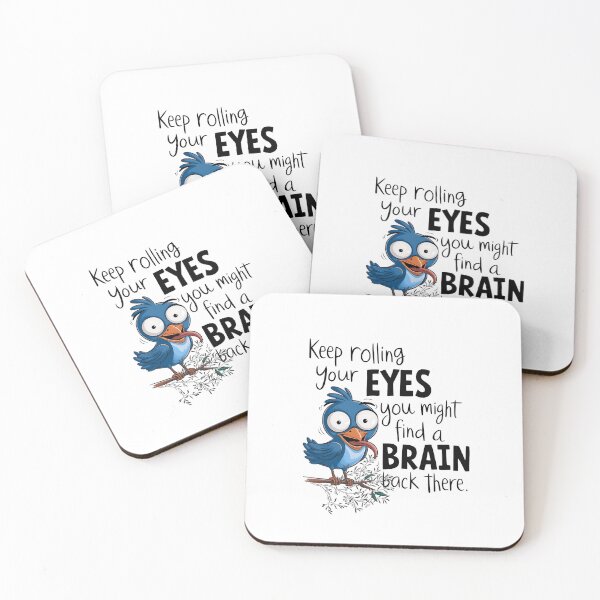 Item preview, Funny Bird Eye Roll Quote | Sarcastic Cartoon Bird Design | Keep Rolling Your Eyes You Might Find a Brain Back There designed and sold by sornchai4917.