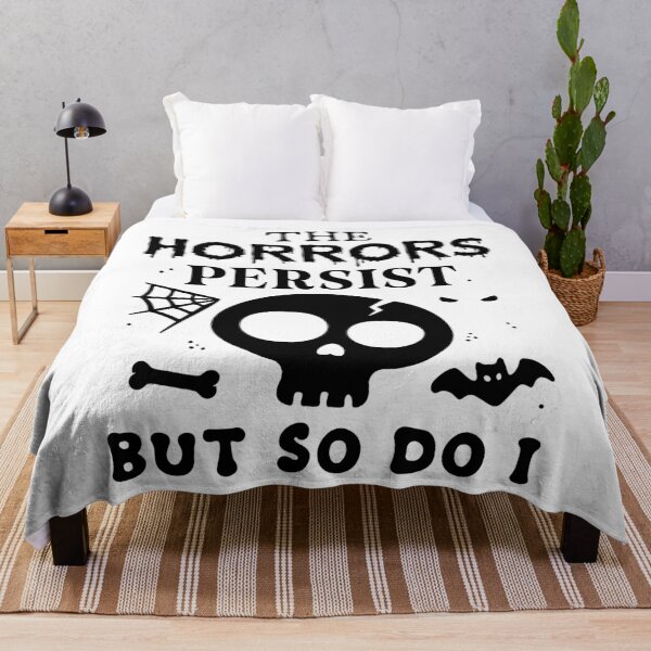 Item preview, The horrors persist, but so do I designed and sold by PaulSDesign.