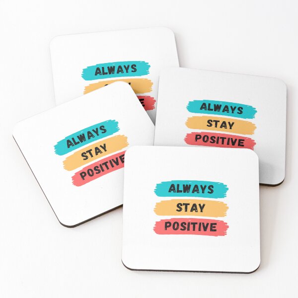 Item preview, Always stay positive designed and sold by Asapusri.