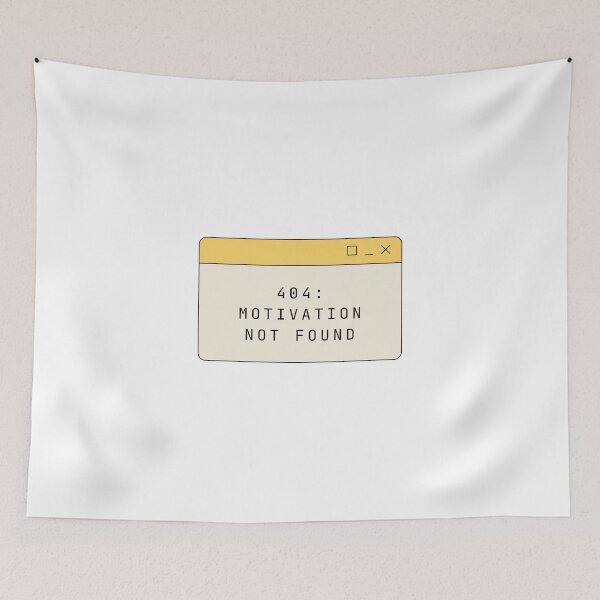 Item preview, 404: Motivation not found | Tech Joke designed and sold by wallflowershop.