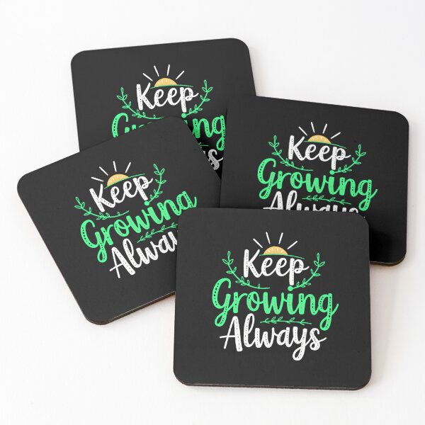 Item preview, Keep Growing Always Design designed and sold by KansydMerch.
