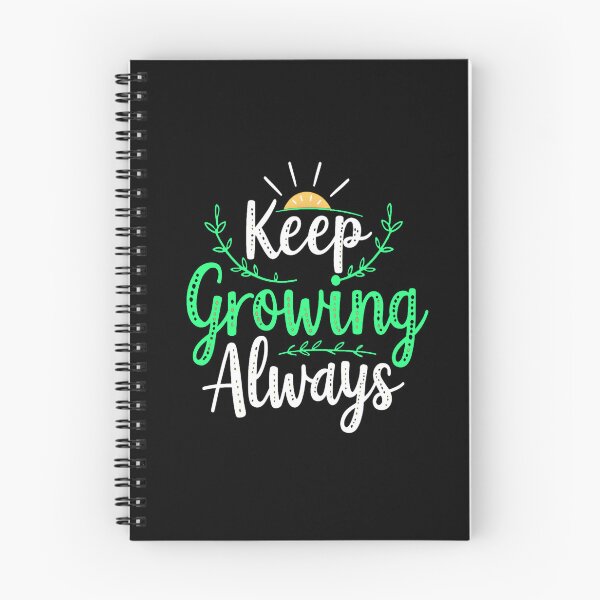 Item preview, Keep Growing Always Design designed and sold by KansydMerch.