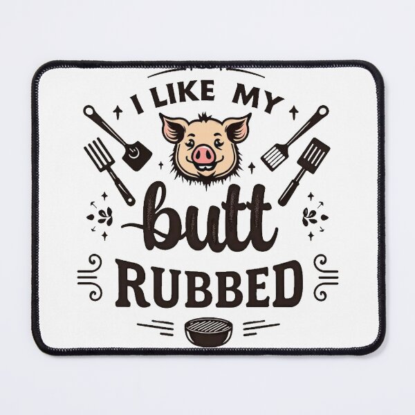 Item preview, Who doesn't like having their butt rubbed? designed and sold by OnlyinOKShow.