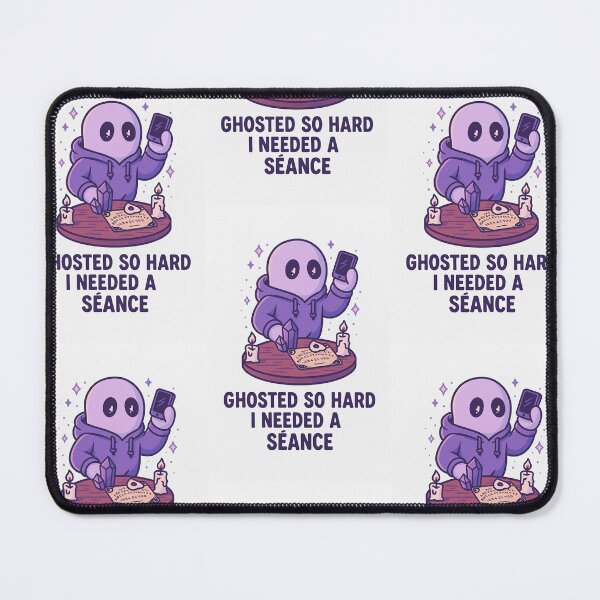 Item preview, Ghosted so hard, I needed a seance  designed and sold by Priyan96.