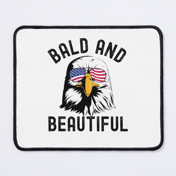 Item preview, Bald and Beautiful Funny Fourth of July bald eagle humor designed and sold by snowry.