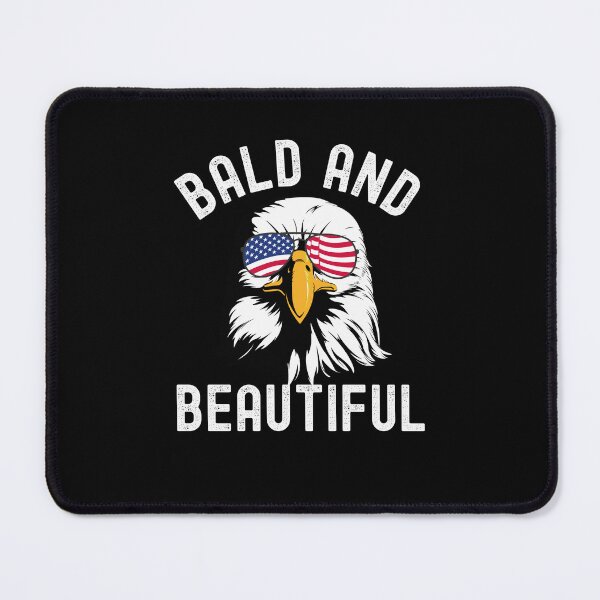 Item preview, Bald and Beautiful Funny Fourth of July bald eagle joke designed and sold by snowry.