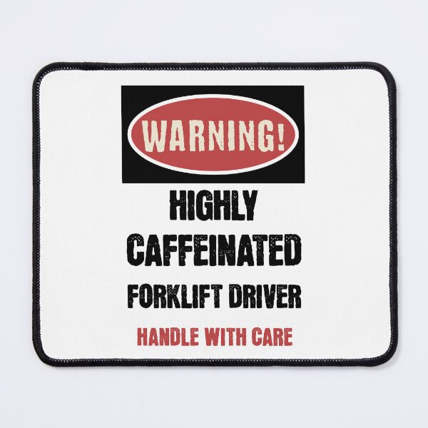 Item preview, FORKLIFT DRIVER Warning! designed and sold by KTDesigns321.