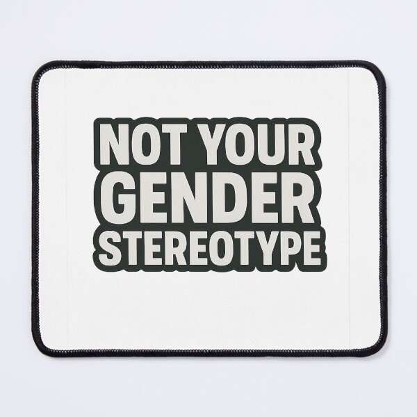 Item preview, Not Your Gender Stereotype – Bold Pride Statement designed and sold by Haus Of Sin.
