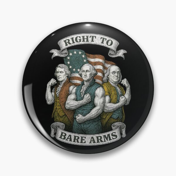 Item preview, Right to Bare Arms Funny Founding Fathers Patriotic Design	 designed and sold by Victor Shadehorn.