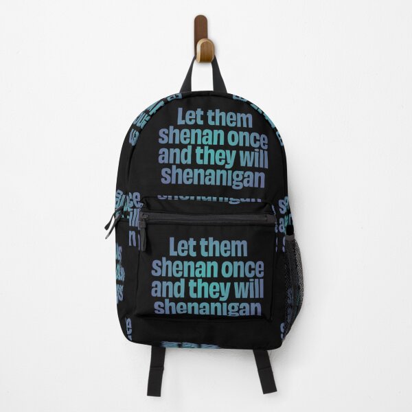 Item preview, Let them shenan once and they will shenanigan. v.1 designed and sold by x1brett.