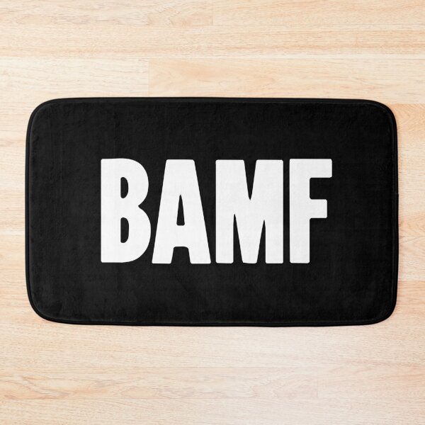 Item preview, BAMF (Badass Mother Fucker) designed and sold by Good-Looking Corpse.