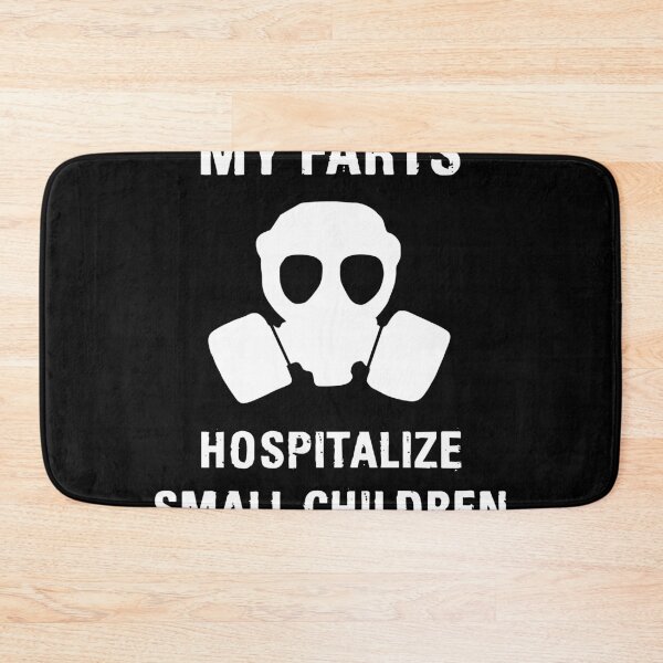 Item preview, My Farts Hospitalize Small Children designed and sold by xhearalisa.