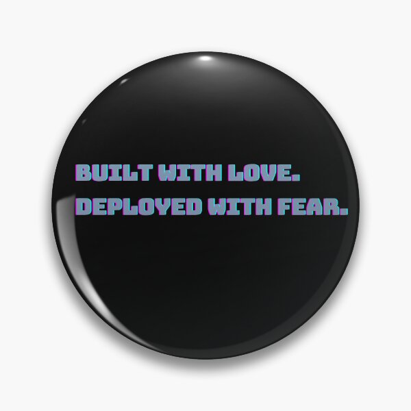 Item preview, Built with love.  Deployed with fear.. Funny coding programming joke software engineeringhumor designed and sold by ElixirCraft.