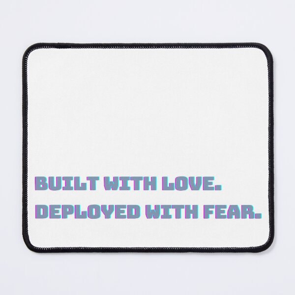Item preview, Built with love.  Deployed with fear.. Funny coding programming joke software engineeringhumor designed and sold by ElixirCraft.