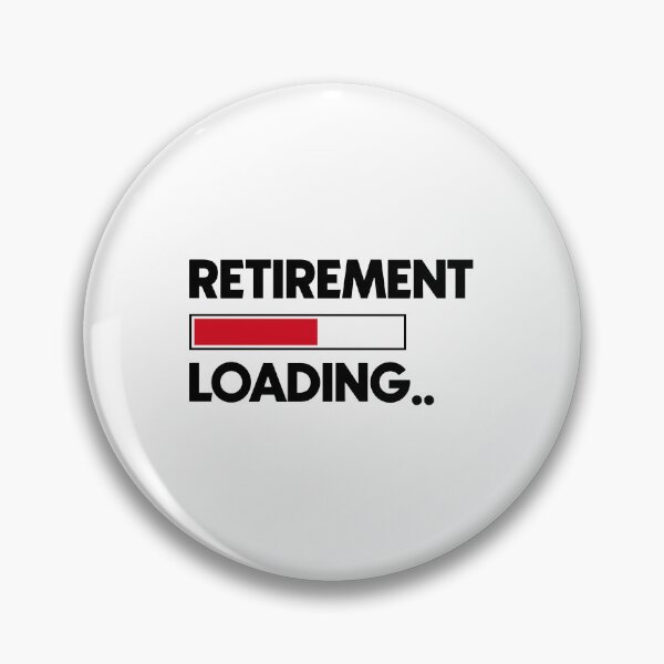 Item preview, Retirement loading designed and sold by designing01Ar3.