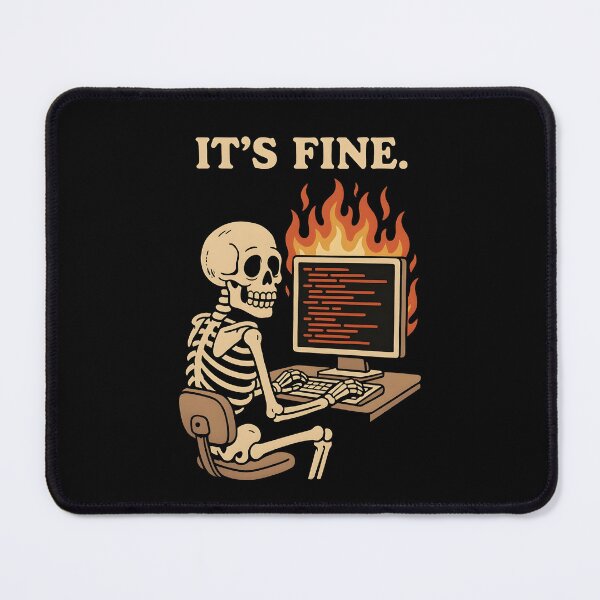 Item preview, It’s Fine - Sarcastic Skeleton at Computer with Errors on Fire designed and sold by Graphicarium Shop.