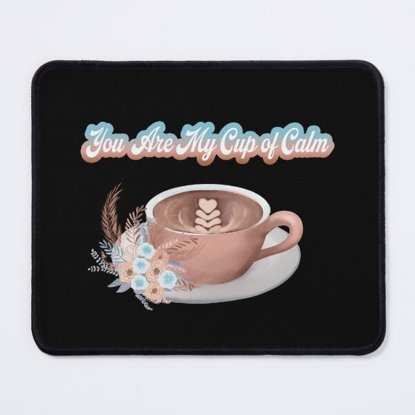 Item preview, You Are My Cup of Calm Latte With Boho Flowers designed and sold by daphsam.