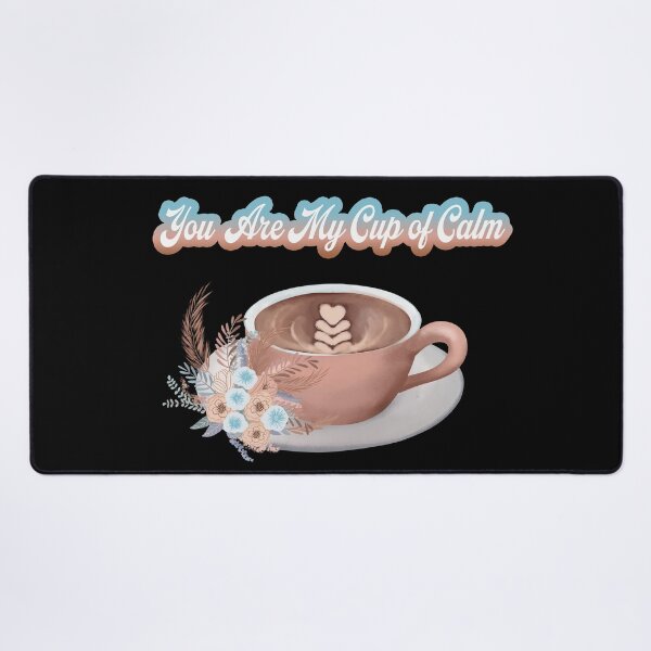 Item preview, You Are My Cup of Calm Latte With Boho Flowers designed and sold by daphsam.
